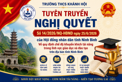 THCS Khánh Hội tuyên truyền Nghị quyết về chính sách khuyến khích tài năng trong lĩnh vực giáo dục và đào tạo– Khơi dậy khát vọng, bồi dưỡng nhân tài